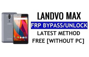 Landvo Max FRP 우회 Google Gmail 잠금 해제(안드로이드 6.0) PC 없음 100% 무료