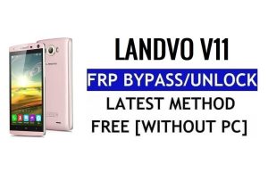 Landvo V11 FRP Bypass Ontgrendel Google Gmail Lock (Android 5.1) Zonder pc 100% gratis