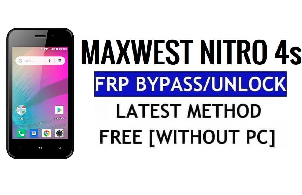Maxwest Nitro 4s FRP Bypass فتح قفل Google Gmail (Android 5.1) بدون جهاز كمبيوتر، مجانًا 100%