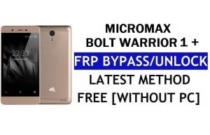 Micromax Bolt Warrior 1 Plus Q4101 FRP Bypass – PC olmadan Google Lock'un kilidini açın (Android 6.0)