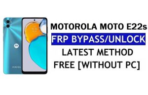 Motorola Moto E22s FRP Bypass [Android 12] sem desbloqueio de conta do Google no PC