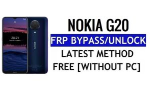 Nokia G20 Frp Bypass Android 12 Unlock Google Latest Security Without Pc 100% Free
