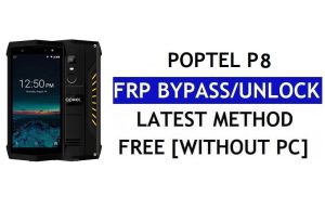 Poptel P8 FRP Bypass แก้ไขการอัปเดต Youtube (Android 8.1) - ปลดล็อก Google Lock โดยไม่ต้องใช้พีซี