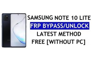 FRP Sıfırlama Samsung Note 10 Lite Android 12 PC Olmadan (SM-N770F) Google Lock'un Kilidini Açma Ücretsiz