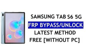 FRP redefinir Samsung Tab S6 5G Android 12 sem PC desbloquear Google Lock gratuitamente