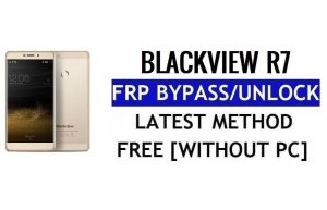 Blackview R7 FRP Bypass Sblocca il blocco di Google Gmail (Android 6.0) senza PC 100% gratuito