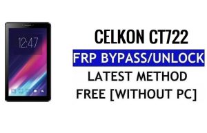 Celkon CT722 FRP Bypass Zurücksetzen von Google Gmail (Android 5.1) ohne PC