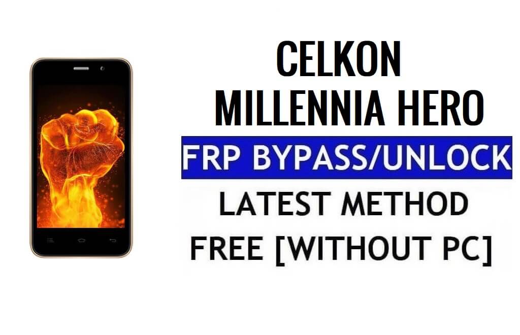 Celkon Millennia Hero FRP 우회 재설정 Google Gmail(Android 5.1)(PC 없음)