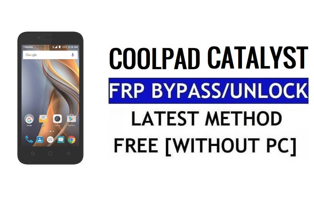 Coolpad Catalyst FRP 우회 재설정 Google Gmail(Android 5.1) 무료