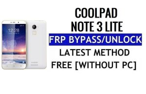 Coolpad Note 3 Lite FRP Bypass Réinitialiser Google Gmail (Android 5.1) Gratuit