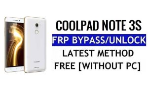 Coolpad Note 3S FRP Bypass Reset Google Gmail Lock (Android 6.0) Zonder pc Gratis