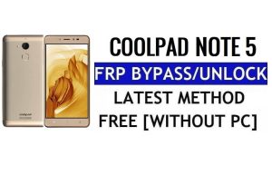 Coolpad Note 5 FRP Bypass Restablecer bloqueo de Google Gmail (Android 6.0) Sin PC Gratis