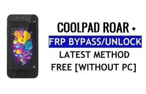 Coolpad Roar Plus Обход FRP Сброс блокировки Google Gmail (Android 6.0) без ПК бесплатно