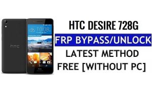 HTC Desire 728G 듀얼 Sim FRP 우회 잠금 해제 Google Gmail(안드로이드 5.1)(PC 없음)