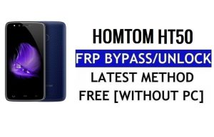 HomTom HT50 FRP Bypass Fix Youtube 및 위치 업데이트(Android 7.0) - PC 없이 Google 잠금 해제