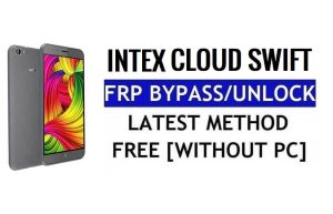Intex Cloud Swift FRP Bypass desbloqueia Google Gmail (Android 5.1) sem computador grátis