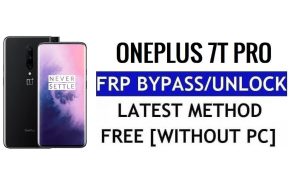 OnePlus 7T Pro Android 12 FRP Bypass PC olmadan Google Gmail Kilidinin Kilidini Aç Ücretsiz