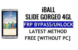 iBall Slide Gorgeo 4GL FRP Bypass Sblocca Google Gmail (Android 5.1) Senza PC