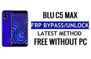 BLU C5 Max FRP Google 우회 잠금 해제 Android 11 PC 없이 사용 가능