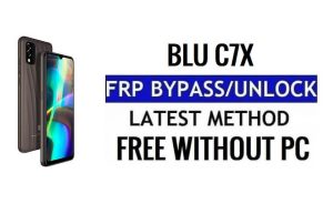 BLU C7X FRP Google बाईपास अनलॉक एंड्रॉइड 11 गो विदाउट पीसी