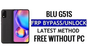 BLU G51S FRP Google Bypass Buka Kunci Android 11 Go Tanpa PC