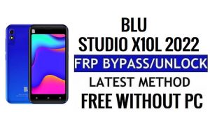 BLU Studio X10L 2022 FRP Google Bypass desbloquear Android 11 Go sem PC