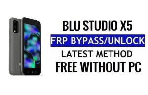 فتح BLU Studio X5 FRP Google Bypass لنظام Android 11 Go بدون جهاز كمبيوتر