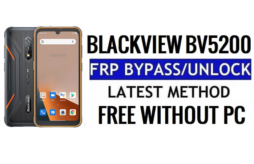 Blackview BV5200 FRP Bypass Android 12 desbloquear verificação do Google sem PC