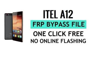 Itel A12 FRP File Download (SPD Pac) Latest Version Free