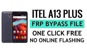 Itel A13 Plus FRP File Download (SPD Pac) Latest Free