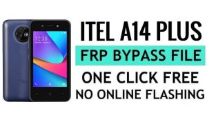 تنزيل ملف Itel A14 Plus FRP (SPD Pac) أحدث إصدار مجانًا