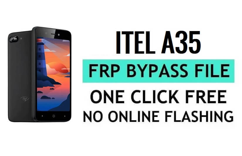 Download del file FRP per Itel A35 (SPD Pac) ultima versione gratuita