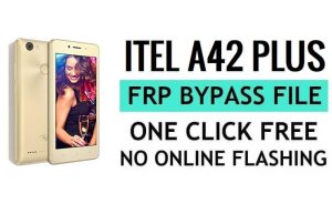 Itel A42 Plus FRP 파일 다운로드 (SPD Pac) 최신 버전 무료