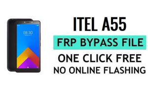 Itel A55 FRP File Download (SPD Pac) Latest Version Free