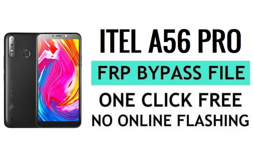 Téléchargement de fichiers FRP Itel A56 Pro (SPD Pac) Dernière version gratuite