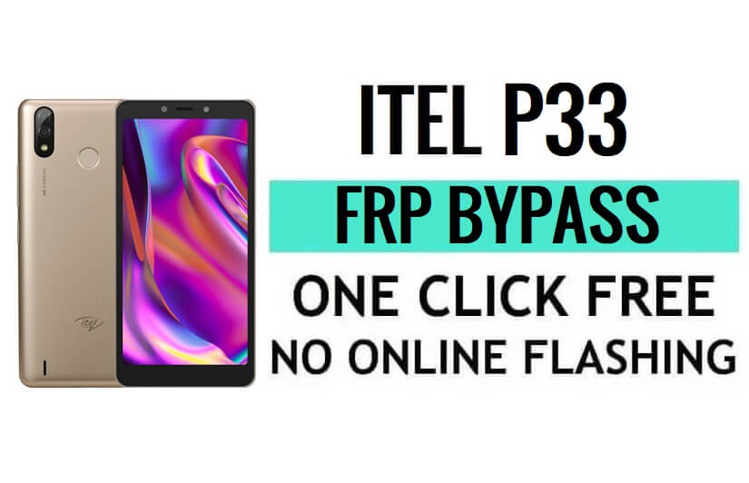 Itel P33 FRP File Download (SPD Pac) остання безкоштовна версія