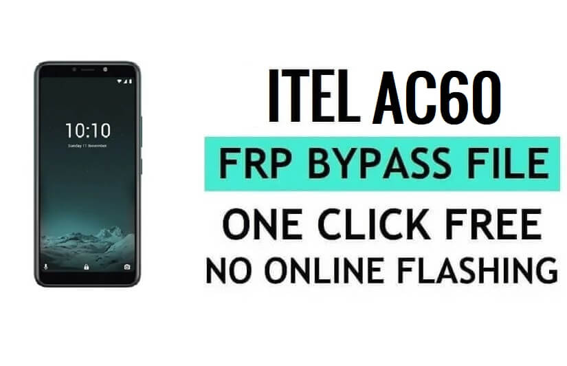 Itel AC60 FRP File Download (SPD Pac) остання безкоштовна версія