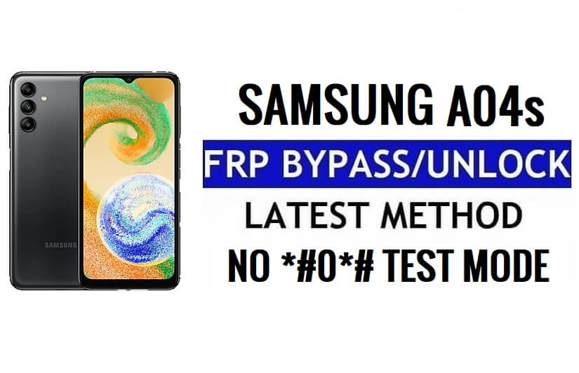 Samsung Galaxy A04s [Android 12] Bypassa il blocco Google (FRP) senza PC - Nessuna modalità test