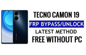Tecno Camon 19 FRP Bypass Android 12 Déverrouillage Google Gmail sans PC