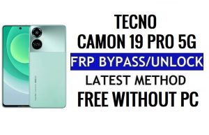 Tecno Camon 19 Pro 5G FRP Bypass Android 12 Google Gmail Ontgrendelen zonder pc
