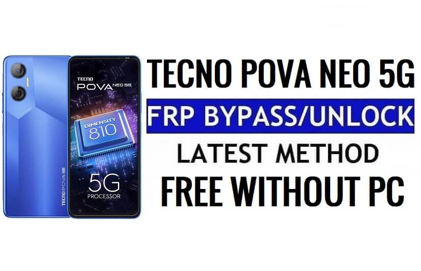 Tecno Pova Neo 5G FRP Bypass Android 12 Google Gmail Entsperren ohne PC