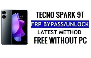 Tecno Spark 9T FRP Bypass Android 12 Google Gmail Ontgrendelen zonder pc