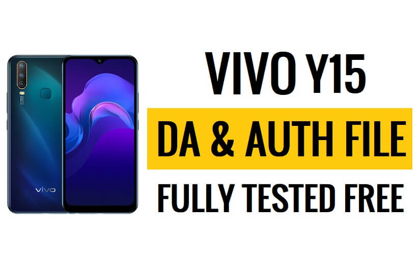 Vivo Y15 DA & Auth File تنزيل أحدث إصدار تم اختباره بالكامل مجانًا