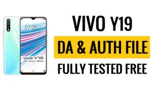 Vivo Y19 DA & Auth File Télécharger la dernière version entièrement testée gratuitement
