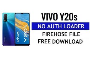 Vivo Y20s Descarga gratuita de archivos Firehose sin cargador de autenticación