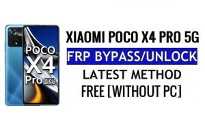 Xiaomi Poco X4 Pro 5G FRP บายพาส Google Gmail ปลดล็อค [MIUI 13] โดยไม่ต้องใช้พีซี
