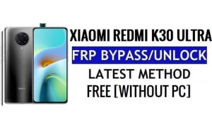 Xiaomi Redmi K30 Ultra FRP Bypass Google Gmail Ontgrendelen [MIUI 13] Zonder pc