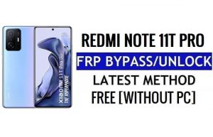 Xiaomi Redmi Note 11T Pro FRP Bypass Google Gmail Unlock [MIUI 13] Ohne PC