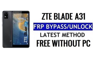 ZTE Blade A31 FRP Bypass Android 11 Go desbloquear Google Lock sem PC