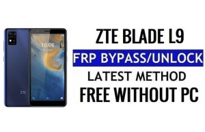 ZTE Blade L9 FRP Bypass Android 11 Go Unlock Google Lock Without PC